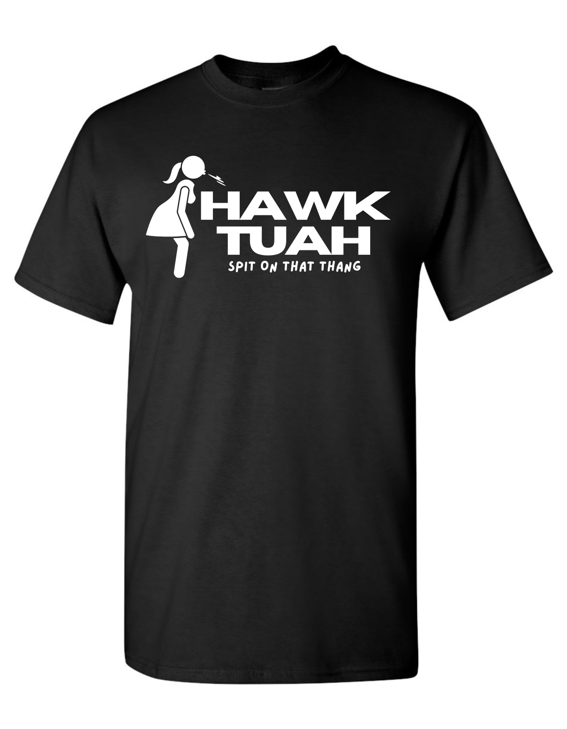 Hawk Tuah Spit On That Thang Men&#39;s &amp; Women&#39;s Vinyl Shirt