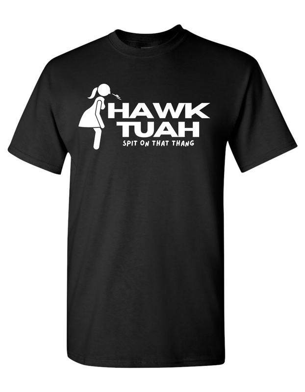 Hawk Tuah Spit On That Thang Men&#39;s &amp; Women&#39;s Vinyl Shirt