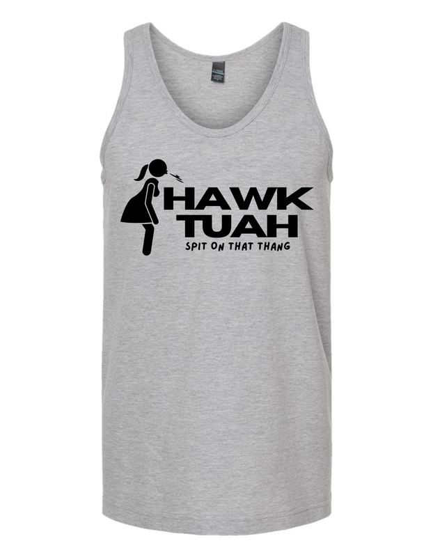 Hawk Tuah Spit On That Thang Men&#39;s Vinyl Tank