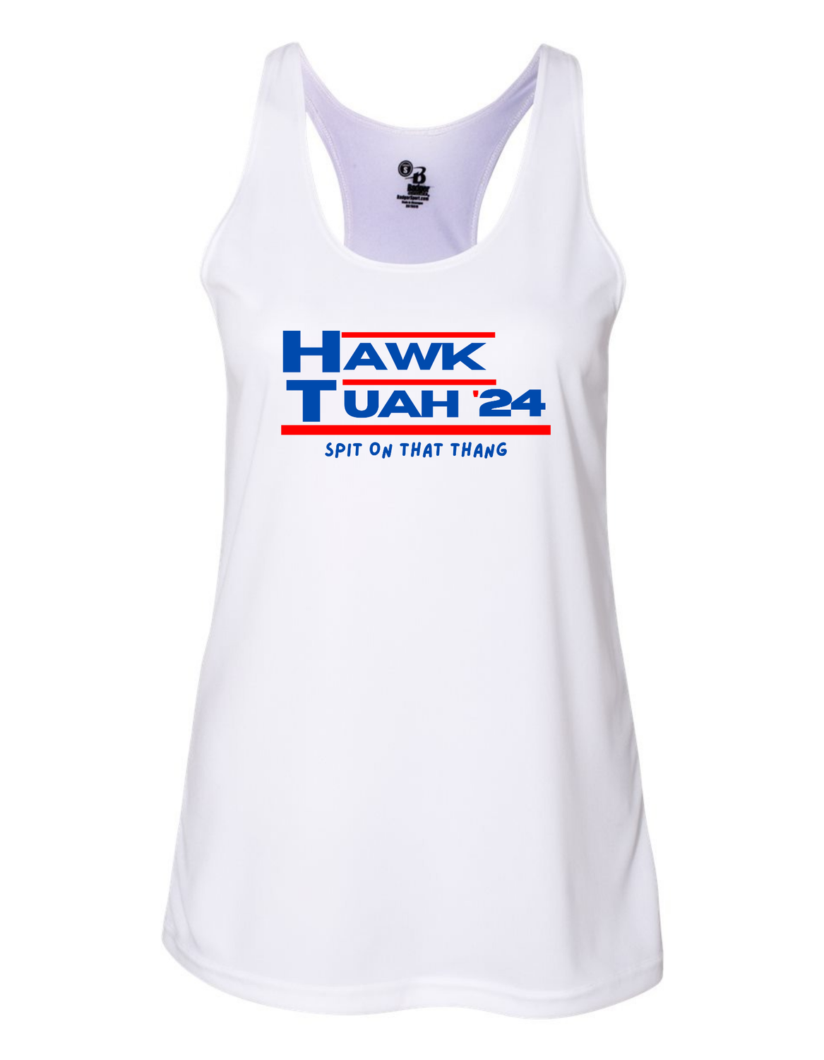 Hawk Tuah Spit On That Thang &quot;political sign&quot; Sublimation Women&#39;s Tank