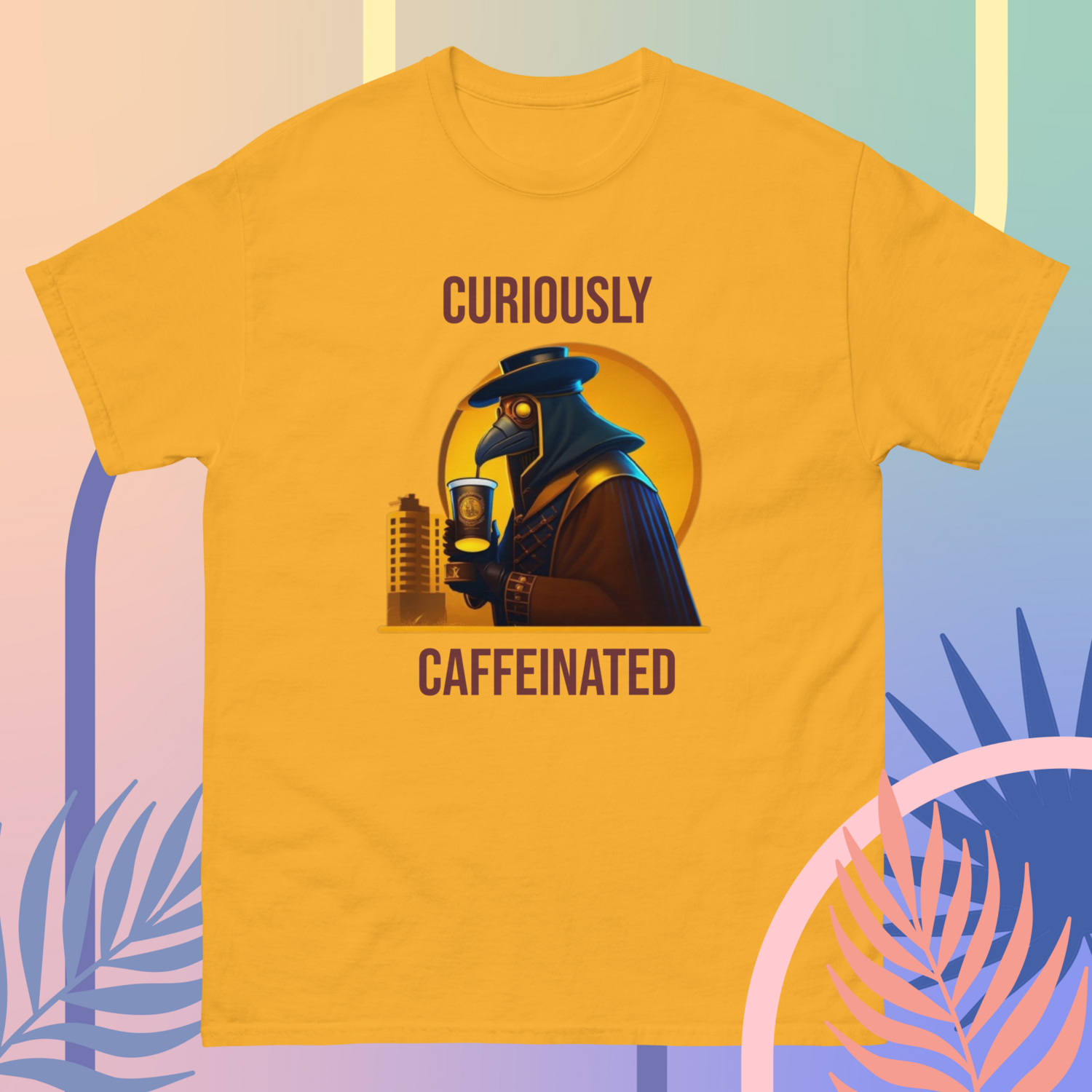 Curiously Caffeinated T- shirt