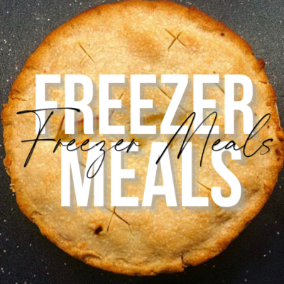 Freezer Meals &amp; Frozen Soups