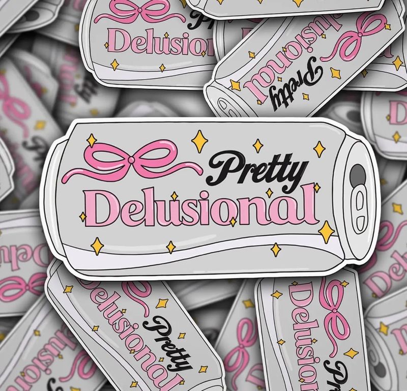 Pretty delusional Diet Coke sticker
