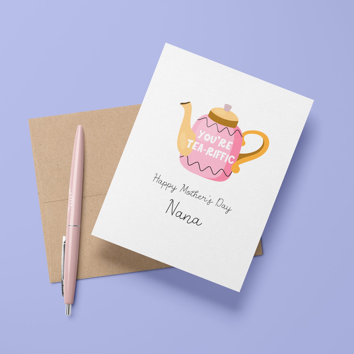 Tea-riffic Nana Mother's Day Greetings Card