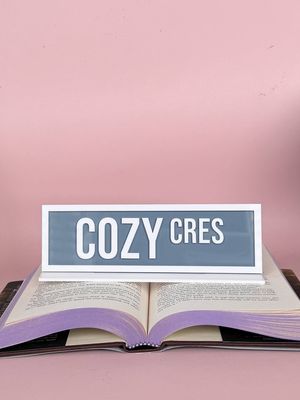 Cozy Cres Acrylic Shelf Sign w/ Stand