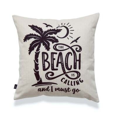 Coastal Pillow Cover, The Beach is Calling and I Must Go, 18" x18"