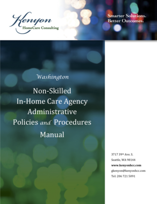 Washington Non-Skilled In-Home Care Policies and Procedures Manual with Crosswalk