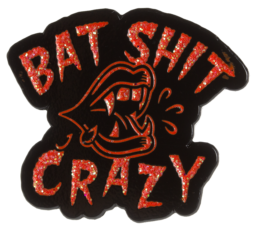 Sourpuss Bat Sh*t Crazy Enamel Pin