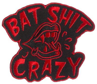 Sourpuss Bat Sh*t Crazy Patch