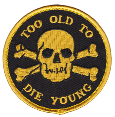 Sourpuss Too Old To Die Young Patch