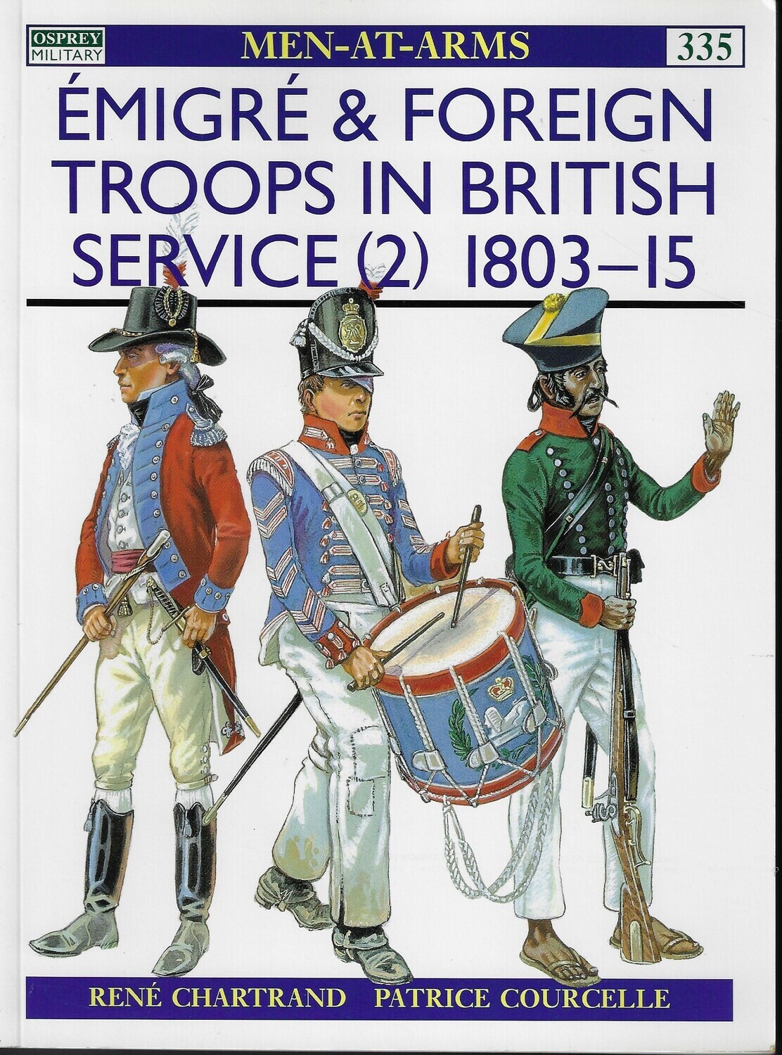 Émigré &amp; Foreign Troops in British Service (2) 1803-15