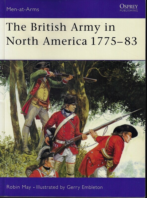 The British Army in North America 1775-83