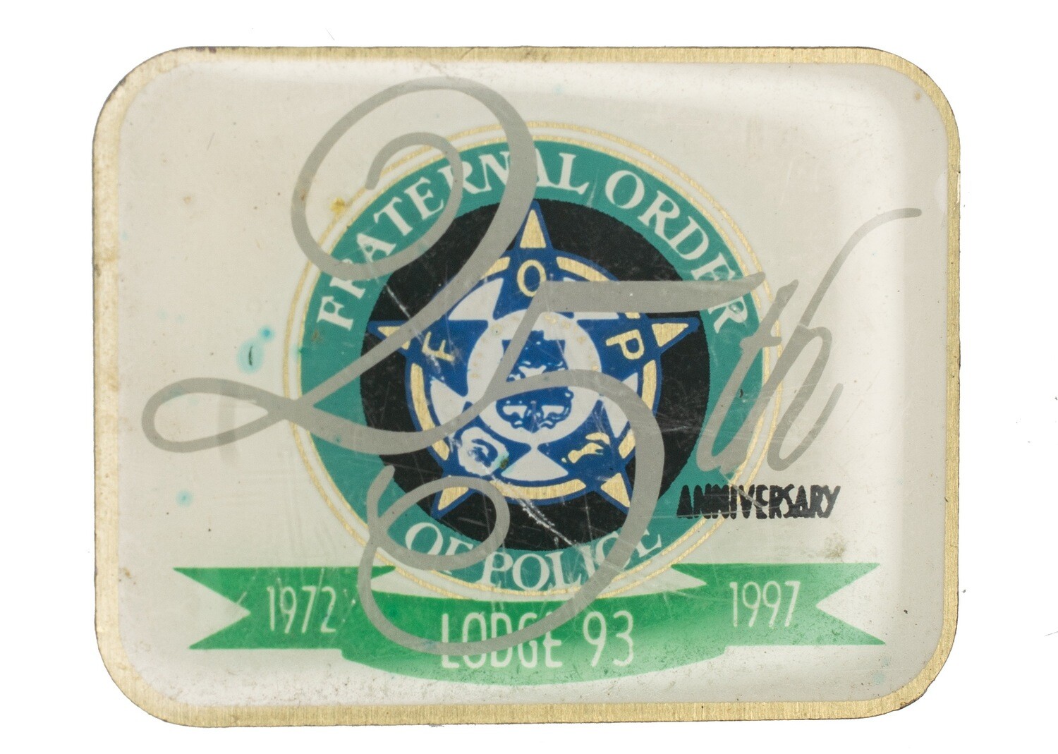 FOP Lodge 93 - 25th Anniversary