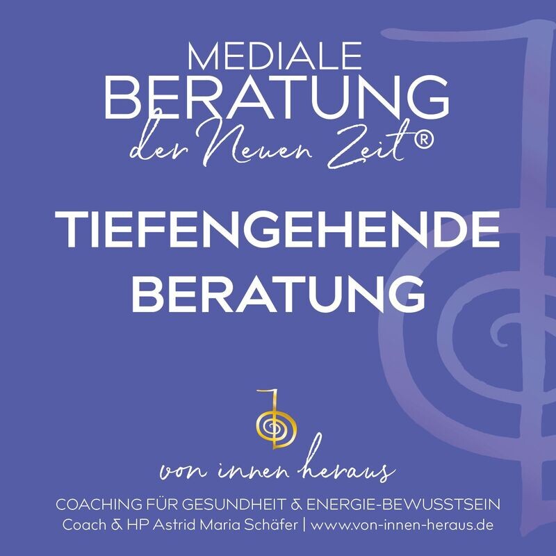 Tiefgehende Mediale Beratung