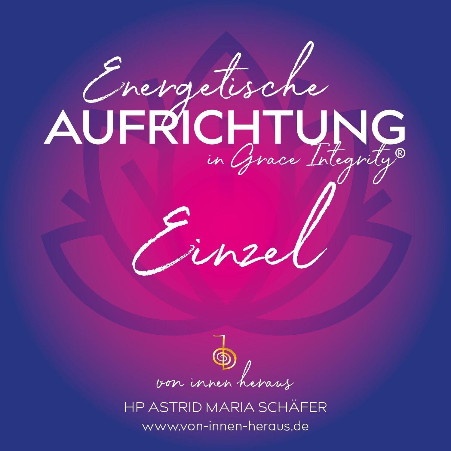 Energetische Aufrichtung® EINZELSESSION