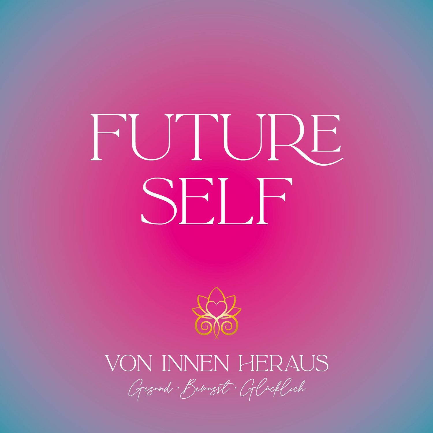 Clearing & Healing Session FUTURE SELF