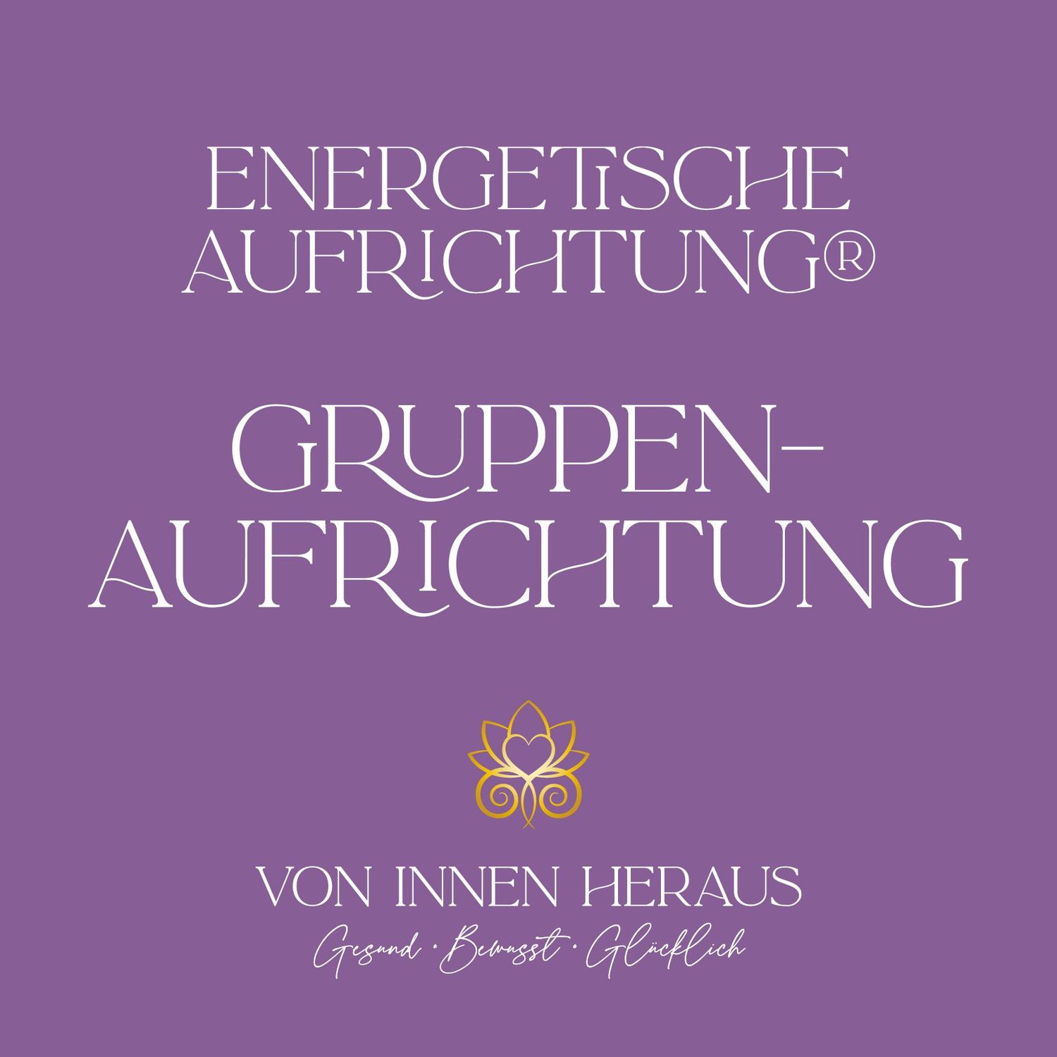 Energetische Aufrichtung® GRUPPENSESSION