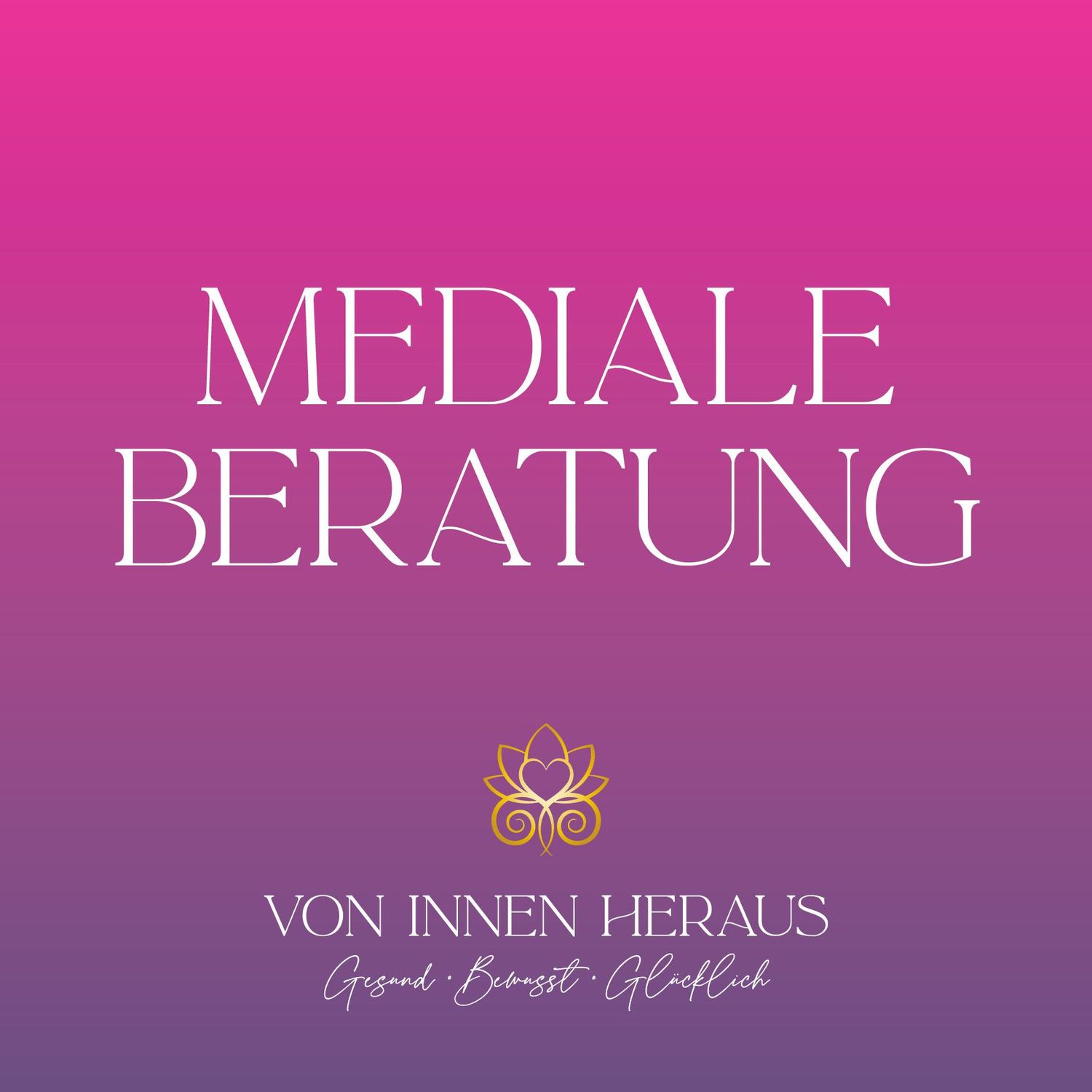 MEDIALE BERATUNG®– Light Version MEDIALE BERATUNG®– Light Version