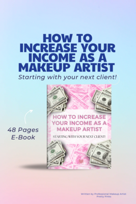 HOW TO INCREASE YOUR INCOME AS A MAKEUP ARTIST - Things you aren’t doing that can increase your revenue. Starting with your next client!