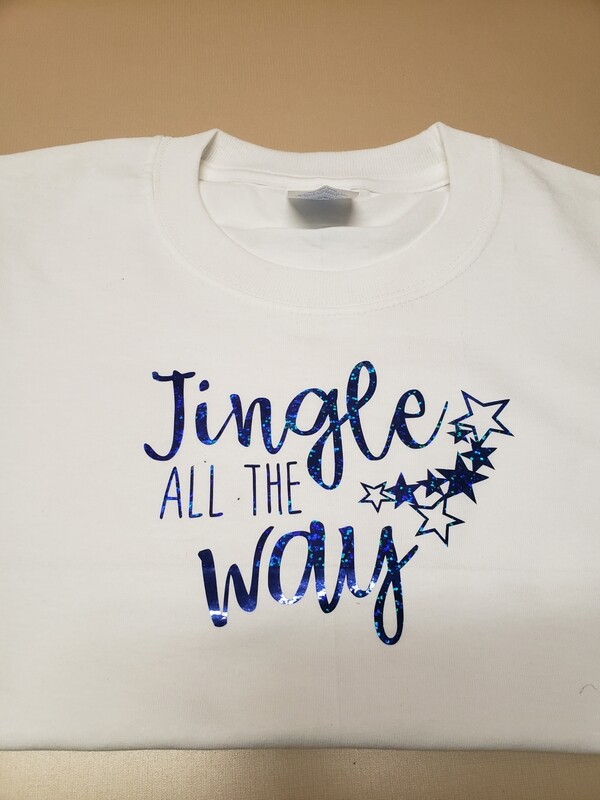 Jingle All The Way - T-Shirt, Sweatshirt, Tank, Apron