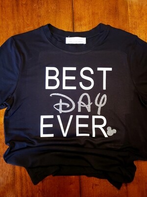 Best Day Ever - T-Shirt, Sweatshirt, Tank, Apron
