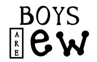 Boys Are Ew -Infant Toddler Youth Onesie, T-shirt, Sweatshirt