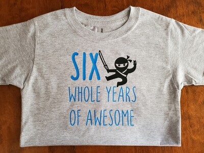 Six Whole Years of Awesome -Infant Toddler Youth Onesie, T-shirt, Sweatshirt
