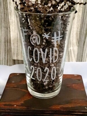 F@*# COVID 2020 Glasses