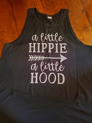 A Little Hippie, A Little Hood - T-Shirt, Sweatshirt, Tank, Apron