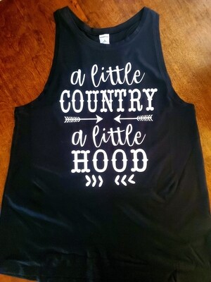 A Little Country, A Little Hood - T-Shirt, Sweatshirt, Tank, Apron