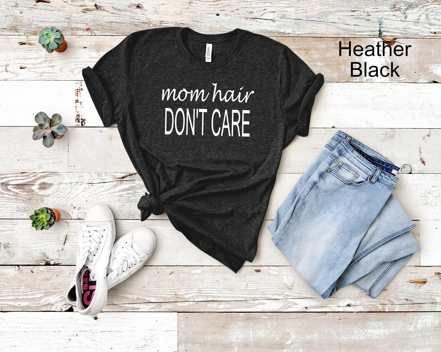 Woman's Tee - Mom Hair Don't Care