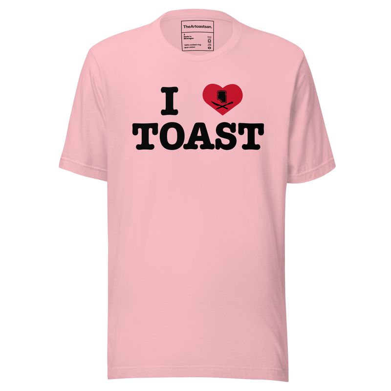 I Love Toast