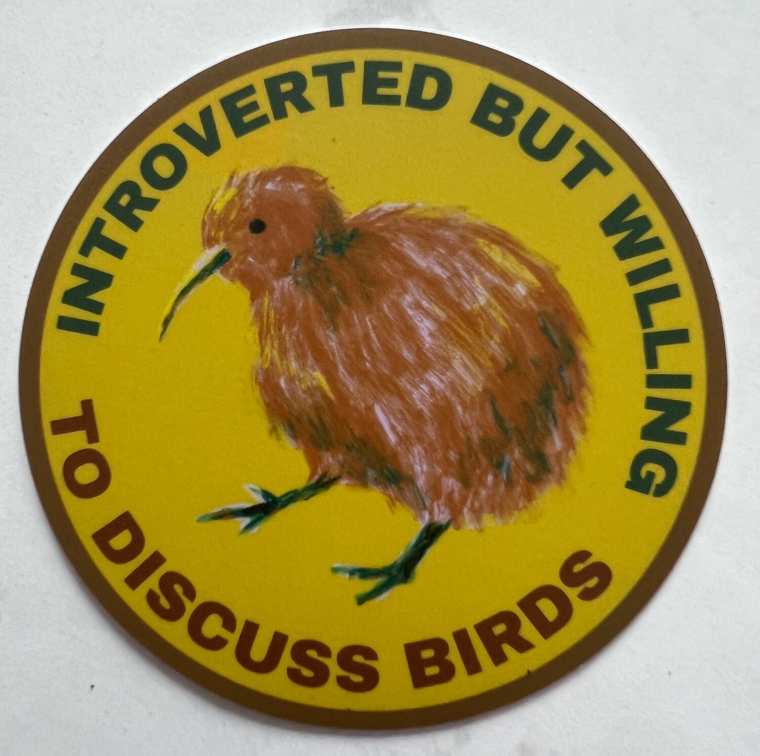 Introverted But Willing To Discuss Birds Sticker
