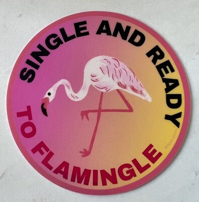 Single And Ready To Flamingle Sticker