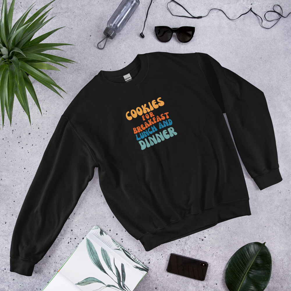 Cookies for Breakfast Sweatshirt