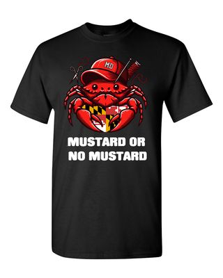 Mustard Or No Mustard T Shirt