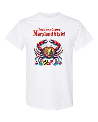 Deck the Claws - Maryland Style!” Holiday T-Shirt