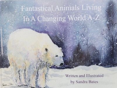 Fantastical Animals Living in a Changing World A-Z