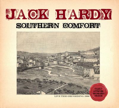 Jack Hardy - Southern Comfort
