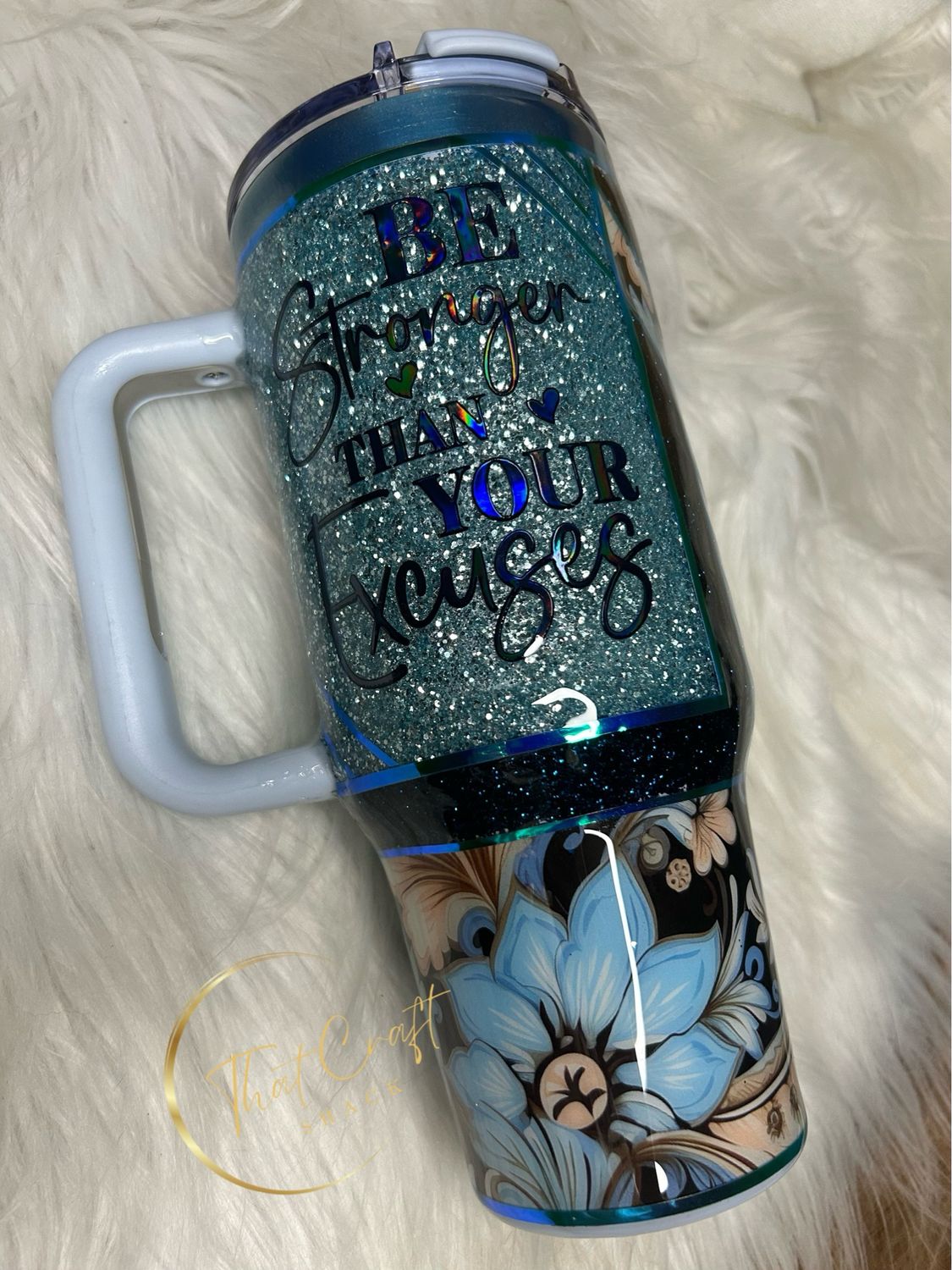 40 Oz Be Stronger Than The Excuses