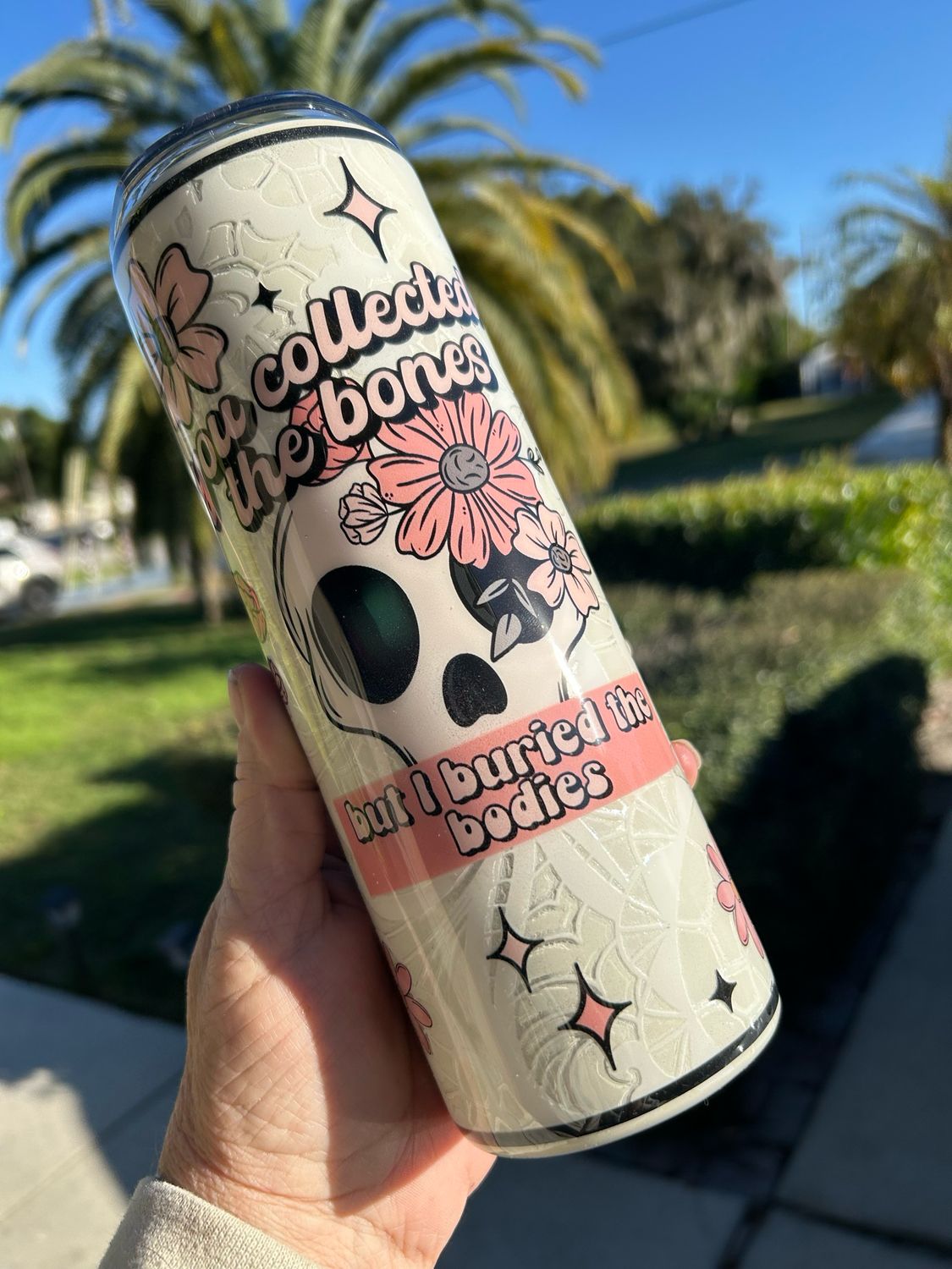 You Collection The Bones I Bury The Bodies 20 oz Skinny