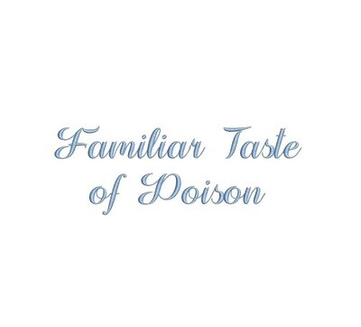 Familiar Taste of Poison ESA Font