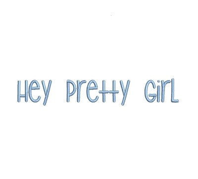 Hey Pretty Girl ESA Font