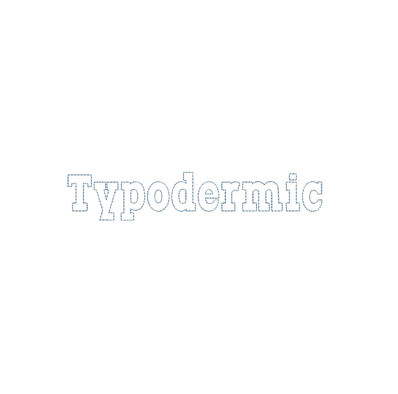 Typodermic Bean Stitch Outline ESA font