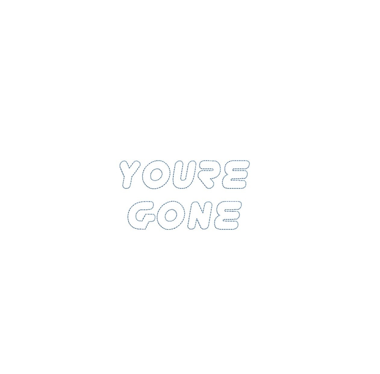 Youre Gone Bean Outline ESA font