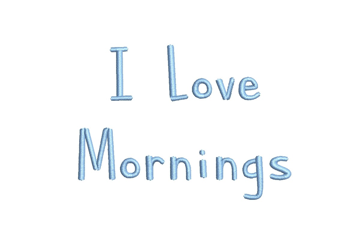 I Love Mornings ESA Font