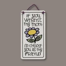 MOM FRIEND PLAQUE