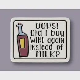WINE INSTEAD OF MILK MAGNET