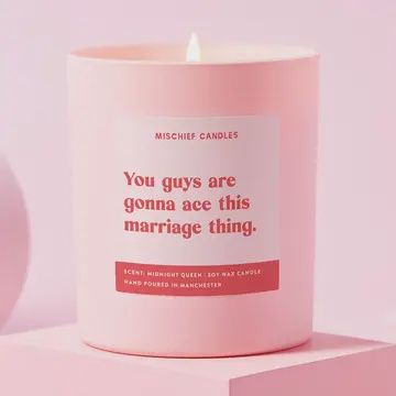 YOULL ACE THIS MARRAGE THING CANDLE