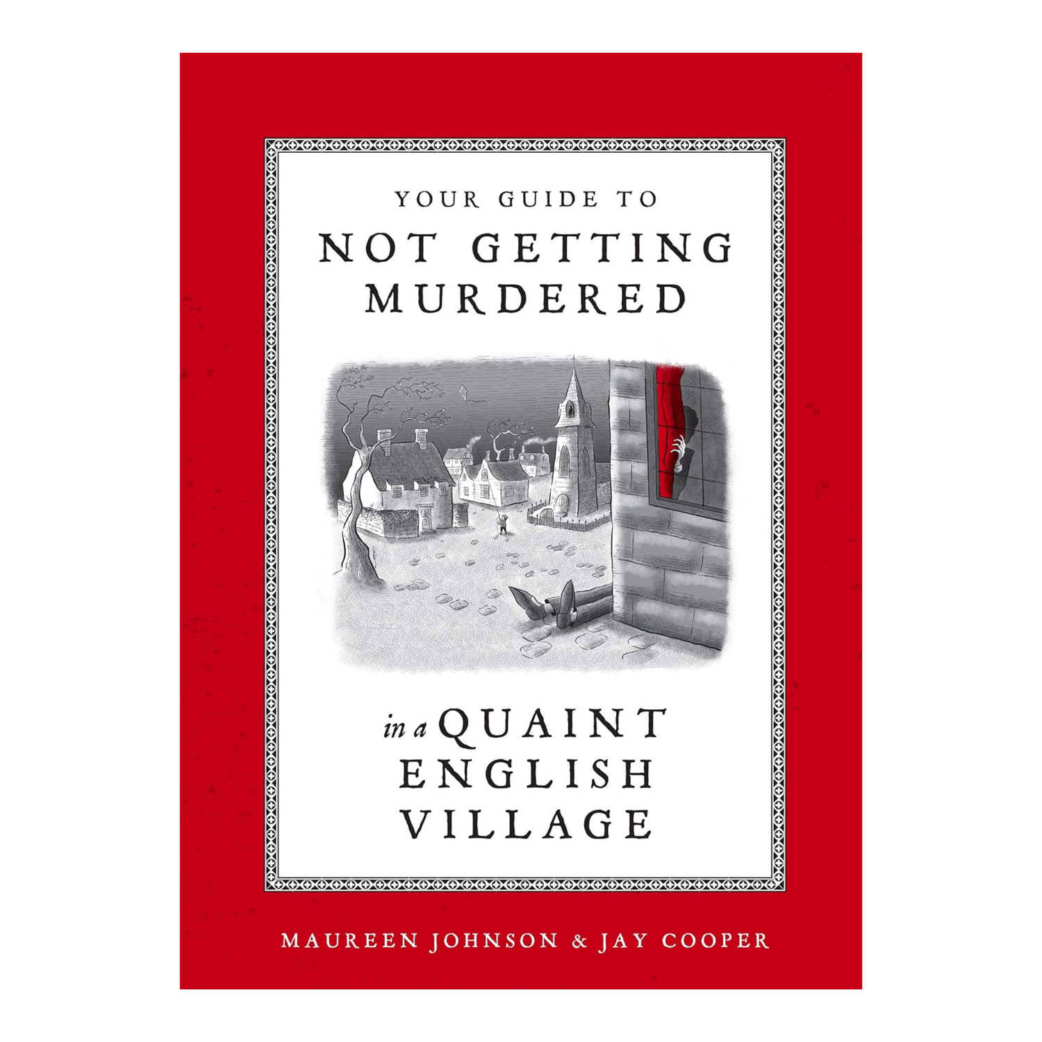 Your Guide to Not Getting Murdered in a Quaint English Village